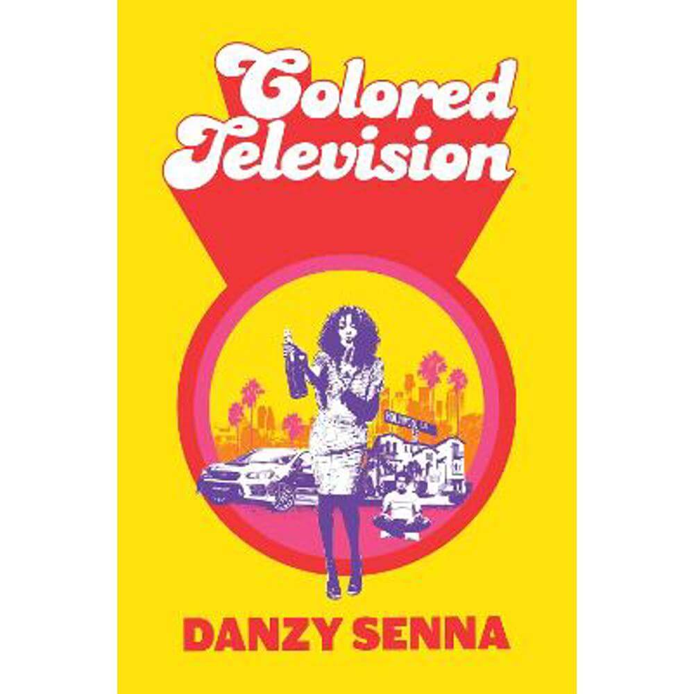 Colored Television (Hardback) - Danzy Senna